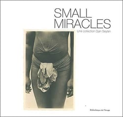 Small Miracles - Cartes postales exotiques 1895-1920 - Français-Anglais