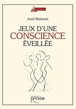 Jeux d'une conscience éveillée