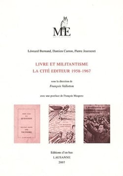 Livre et militantisme : la cité éditeur, 1958-1967