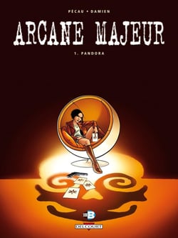 Arcane majeur Tome 1 : Pandora