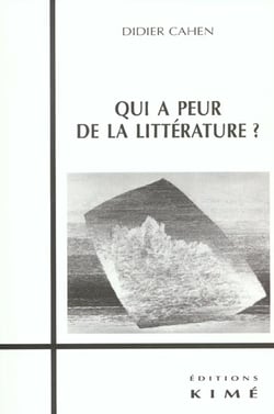 Qui a Peur de la Littérature ?