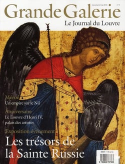 Grande Galerie, le journal du Louvre n.11 : les trésors de la Sainte Russie