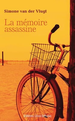 La mémoire assassine
