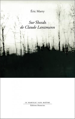 Sur shoah de claude lanzmann