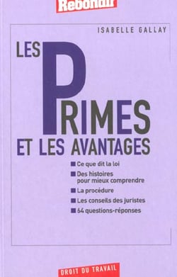 Les primes et les avantages