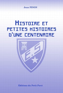 Histoire et petites histoires d'une centenaire