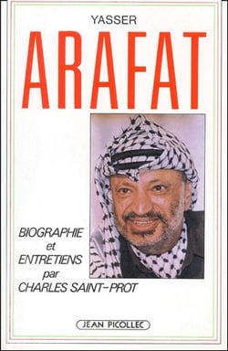 Yasser Arafat - biographie et entretiens