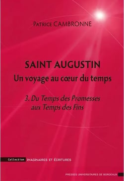 Saint augustin un voyage au coeur du temps toe 3