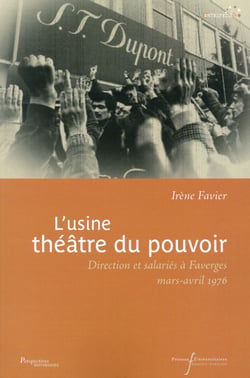 Usine theatre du pouvoir - direction et salaries a faverges (mars-avril 1976)