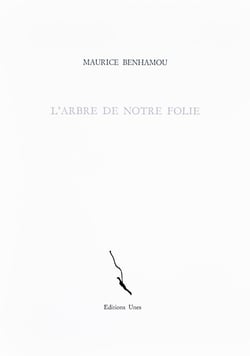 Arbre de notre folie