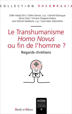 Le transhumanisme : homo novus ou fin de l'homme ?