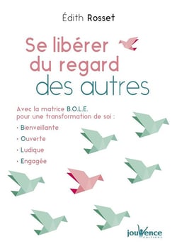 Se libérer du regard des autres
