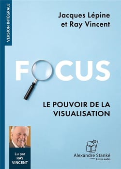 Focus : Le pouvoir de la visualisation