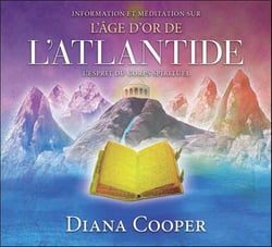 L'âge d'or de l'atlantide - enseignement et méditation