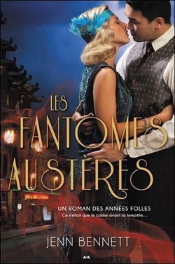 Au coeur des années folles Tome 3 : les fantômes austères