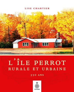 L'île Perrot, rurale et urbaine : 350 ans