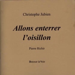 Allons enterrer l'oisillon