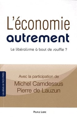 L'économie autrement - le libéralisme à bout de souffle ?