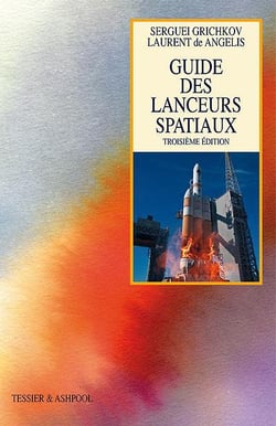 Guide des lanceurs spatiaux (3e édition)