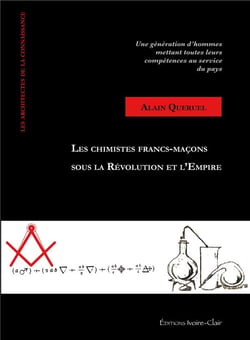 Les chimistes francs-macons sous la revolution et l'empire