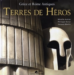 Terres de héros - grèce et rome antiques