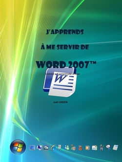 J'apprends a me servir de Word 2007