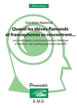 Quand des élèves flamands et francophones se rencontrent... les stéréotypes communautaires en Belgique à l'épreuve de la pédagogie interculturelle
