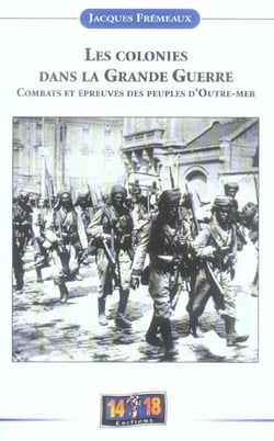 LES COLONIES DANS LA GRANDE GUERRE