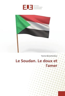 Le Soudan - le doux et l'amer
