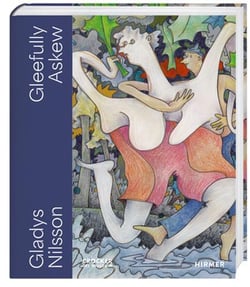Gleefully Askew : A Gladys Nilsson Retrospective