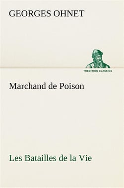 Marchand de poison les batailles de la vie