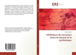 Inhibiteurs de corrosion entre le naturel et le synthetique