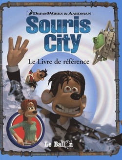Souris city - le livre de référence