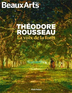 Théodore Rousseau, la voix de la forêt - Petit Palais