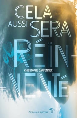 Cela aussi sera réinventé