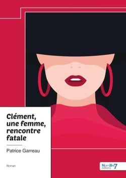 Clément, une femme, rencontre fatale