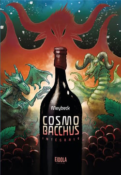 Cosmobacchus : Intégrale Tomes 1 à 3