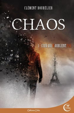 Chaos Tome 1 - ceux qui n'oublient pas