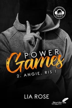 Power games Tome 2 : Angie, ris !
