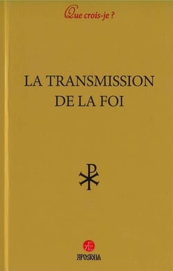 La transmission de la foi