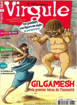 Virgule N°167 L'épopée de Gilgamesh - novembre 2018