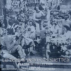 Platinium collection : le temps des guinguettes