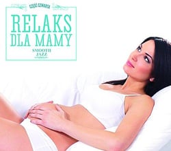 Relax for mother smooth jazz (relax for mother and baby) - CD
