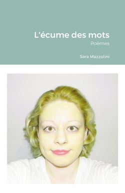 L'écume des mots : Poèmes