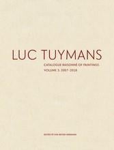 Luc Tuymans - catalogue raisonné of paintings t.3 - 2007-2018