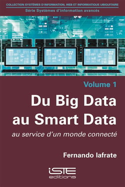 Du Big Data au Smart Data - au service d'un monde connecté