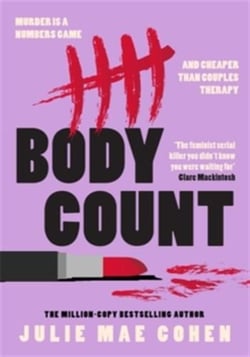 Body Count : The new revenge thriller from the bestselling author of BAD MEN