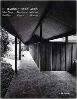 Of barns and palaces - john yeon northwest architect