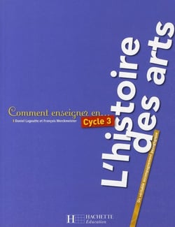 Cycle 3 - l'histoire des arts