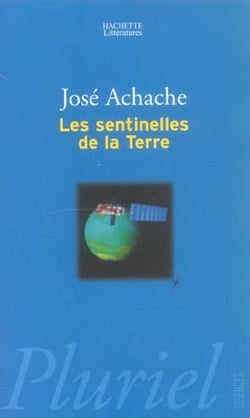 Les sentinelles de la terre
